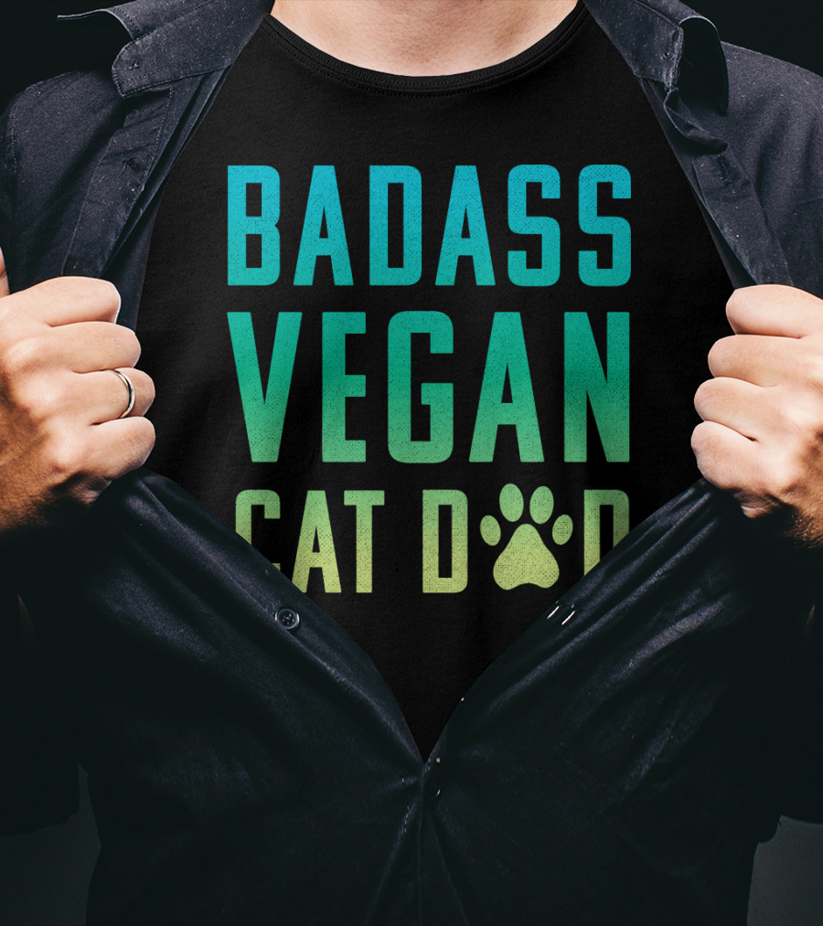 Badass Vegan Cat Dad T-Shirt