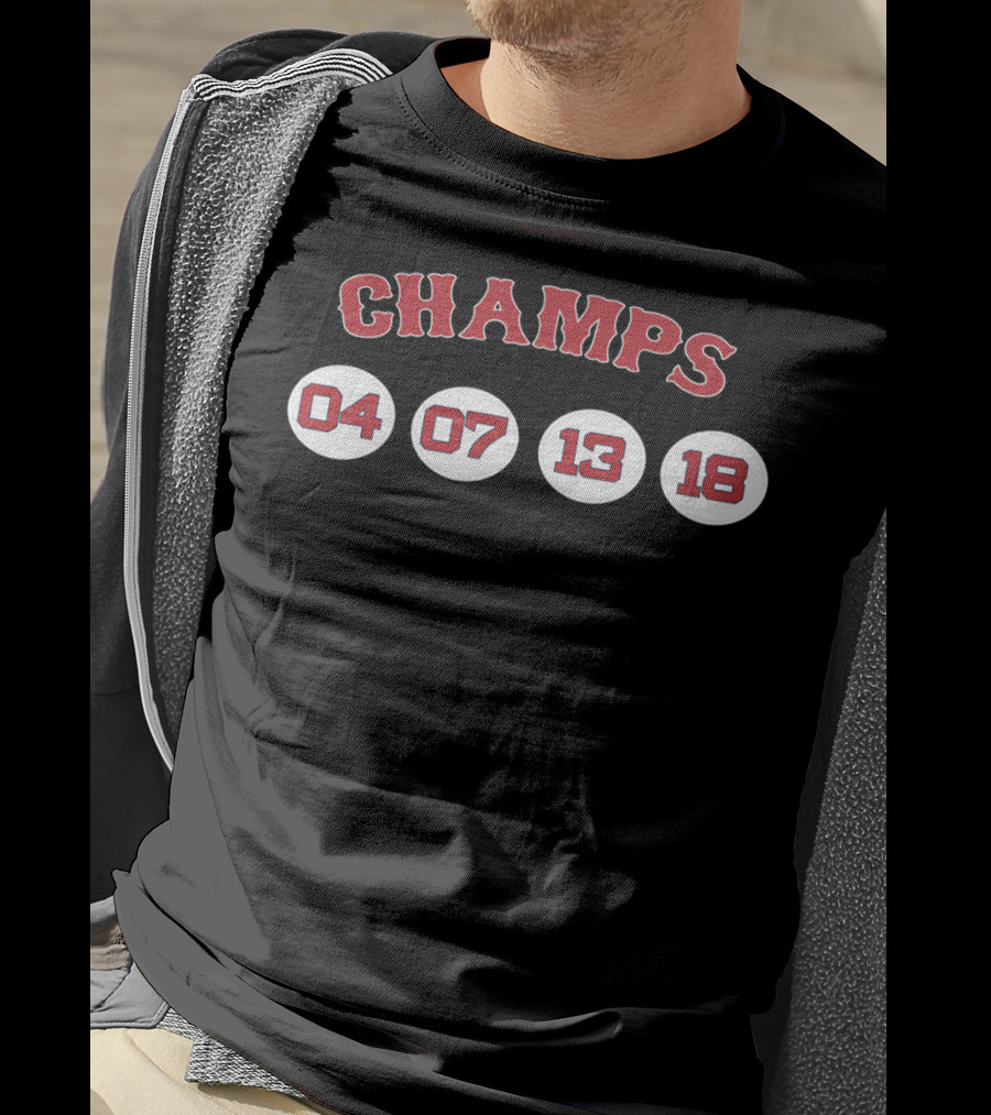 Champs Boston 04 07 13 18 T-Shirt