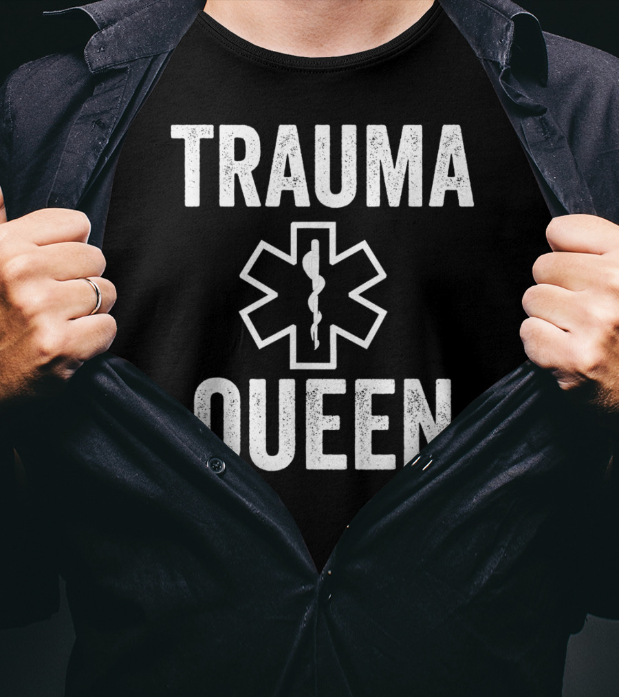 TRAUMA QUEEN EMT Paramedic Star Of Life T-Shirt