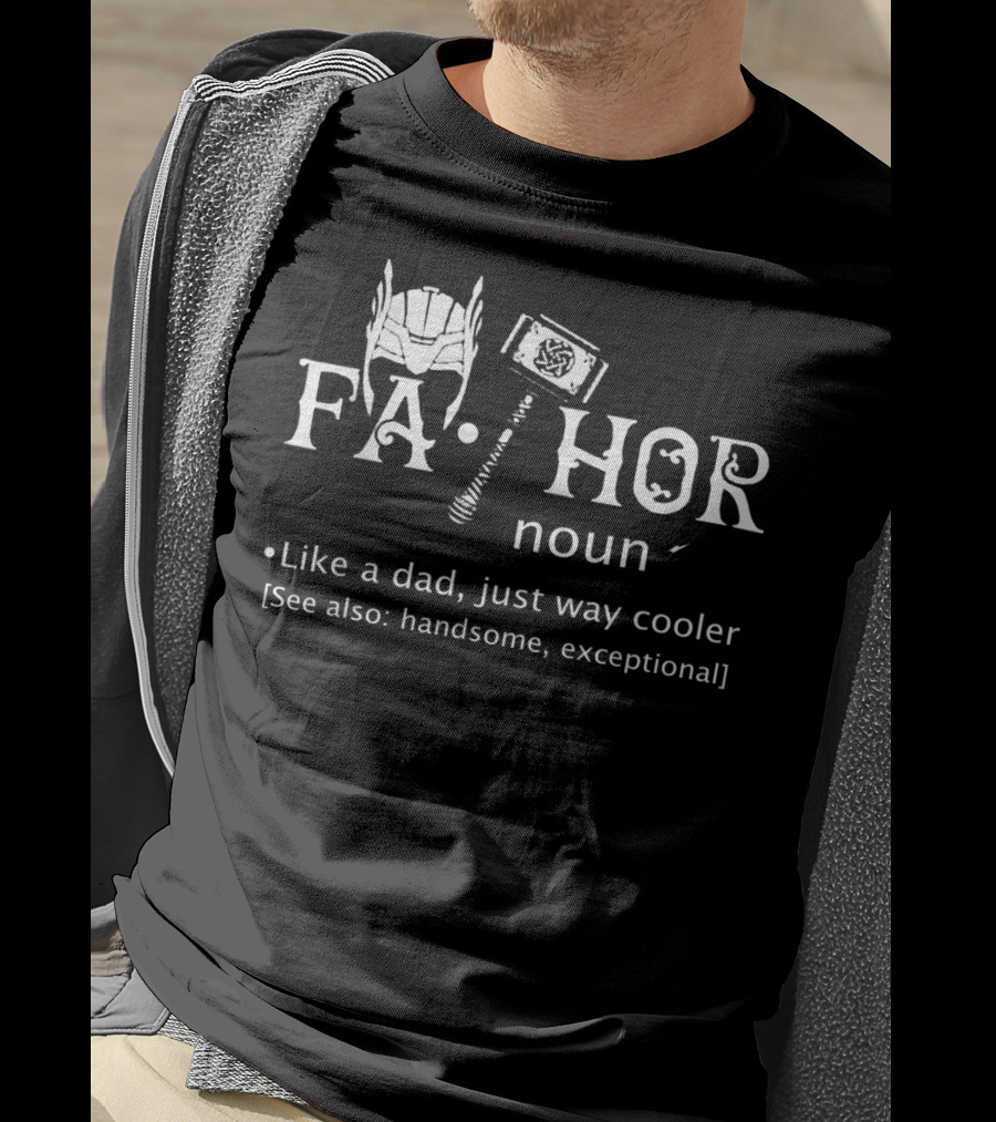Fathor Like A Dad Just Way Cooler Handsome Exceptional T-Shirt