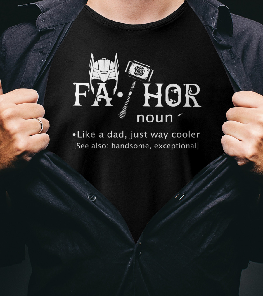 Fathor Like A Dad Just Way Cooler Handsome Exceptional T-Shirt