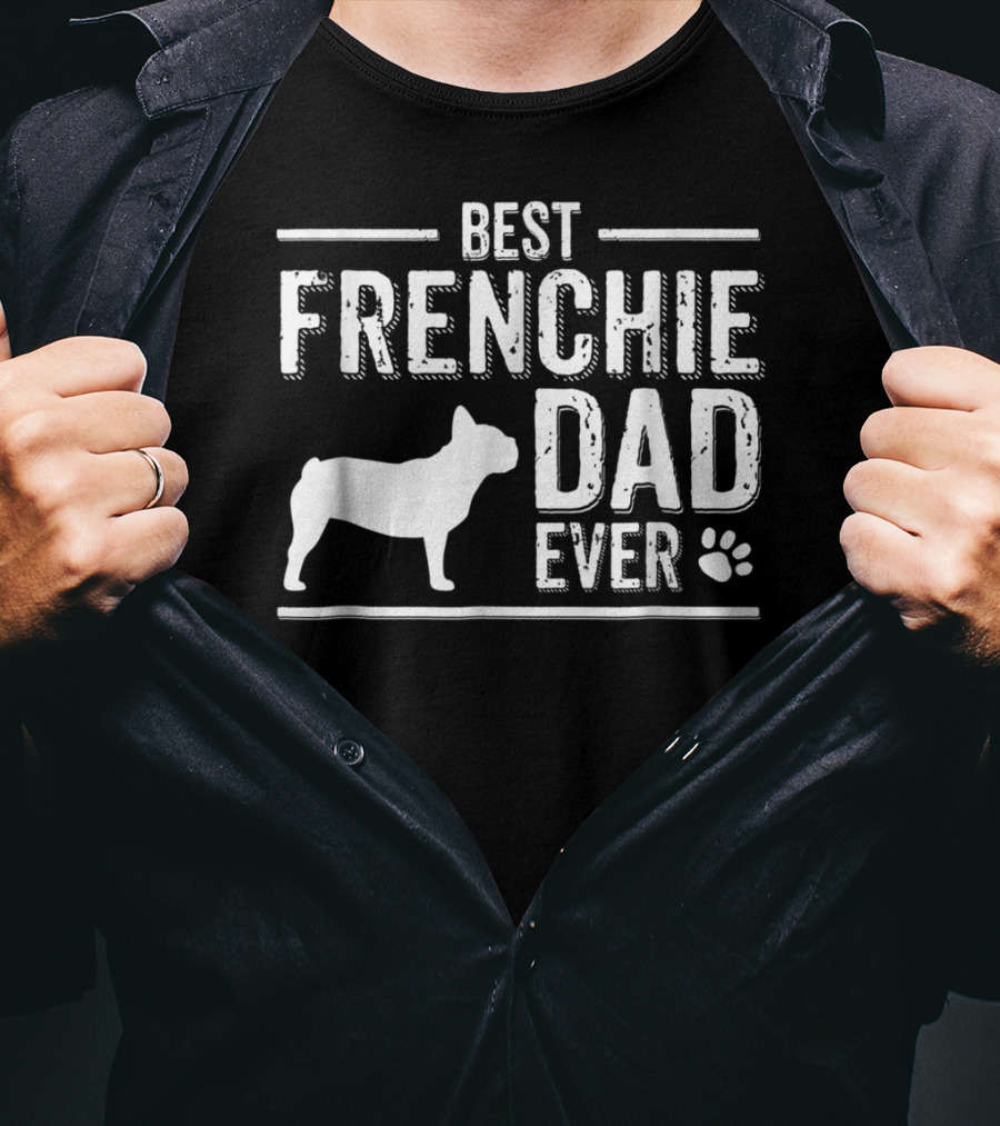 Best Frenchie Dad Ever French Bulldog Silhouette Paw Prints T-Shirt