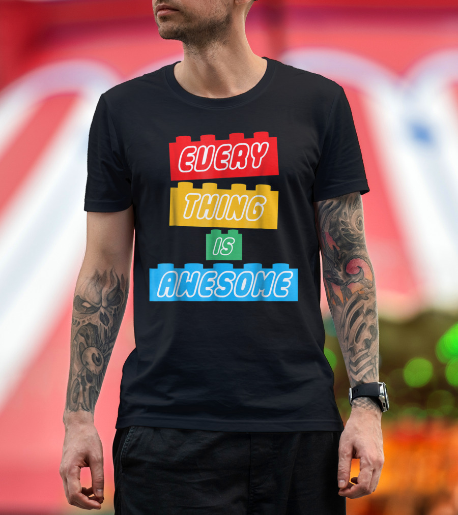 Everything Is Awesome LEGO Inspired Blocks T-Shirt