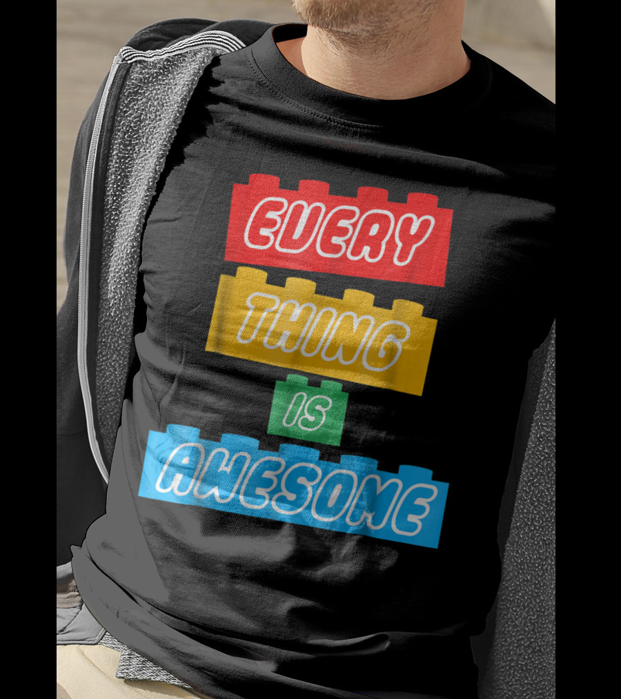 Everything Is Awesome LEGO Inspired Blocks T-Shirt