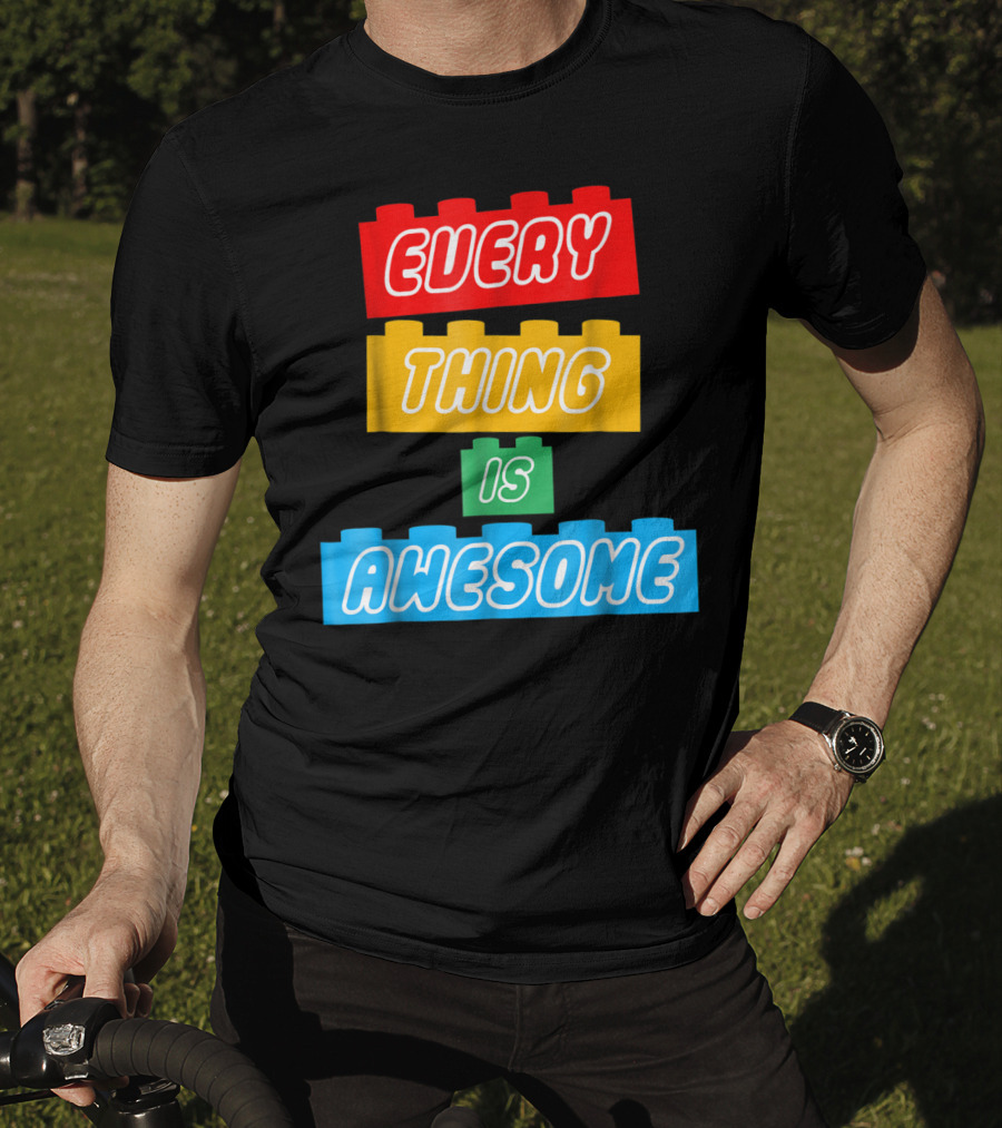 Everything Is Awesome LEGO Inspired Blocks T-Shirt