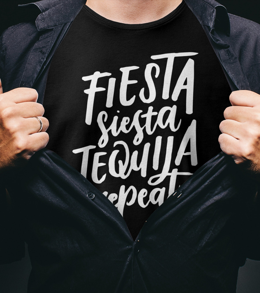 Fiesta Siesta Tequila Repeat Mexican Cinco De Mayo T-Shirt