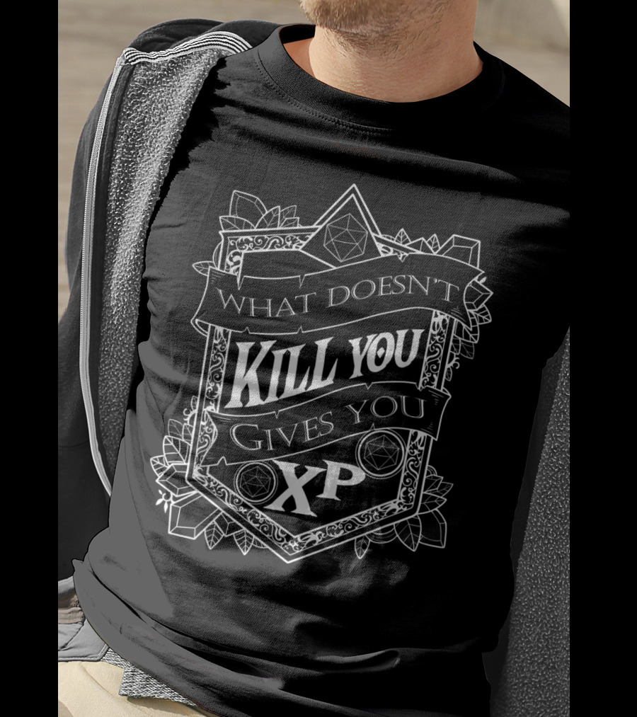 What Doesn't Kill You Gives You XP Dice Shield Cleric RPG Dungeon Master T-Shirt