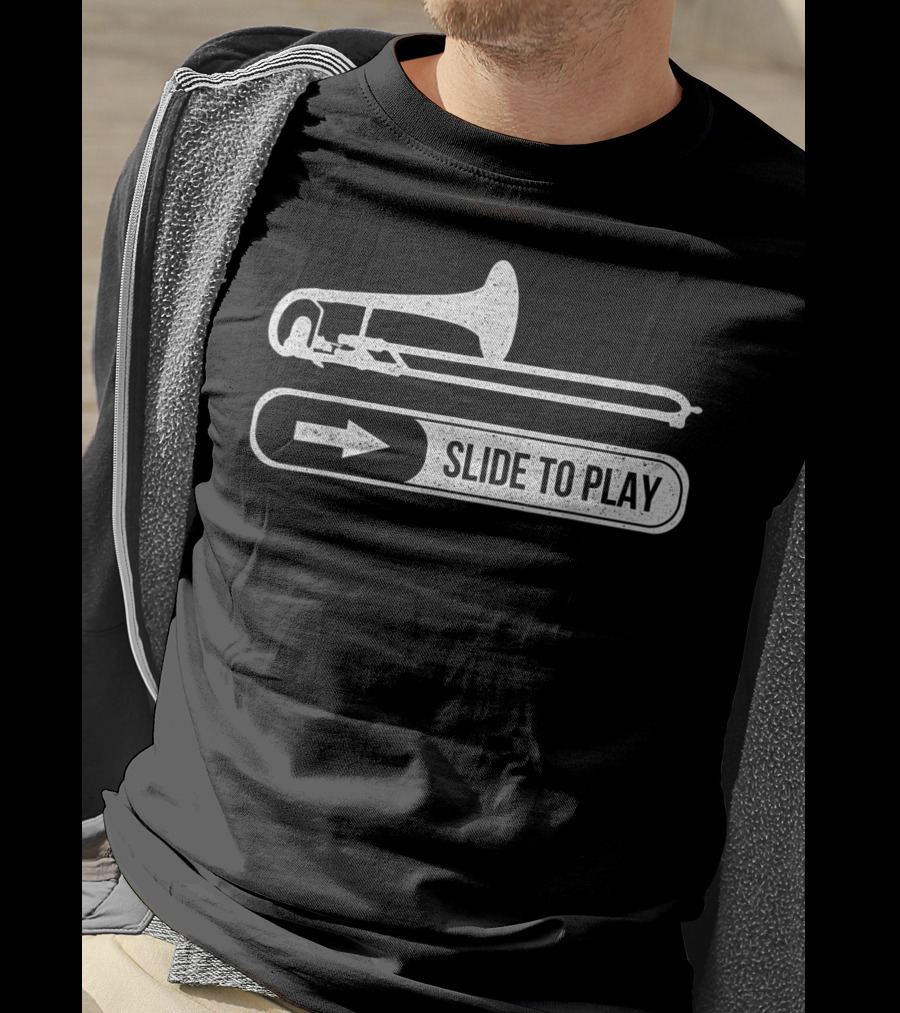 Funny Trombone Trombonist Slide To Play T-Shirt