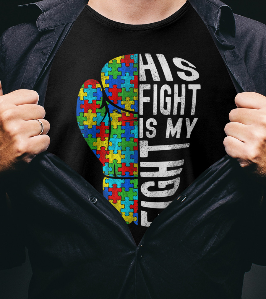 His Fight Is My Fight Autism Awareness Puzzle Boxing Glove T-Shirt