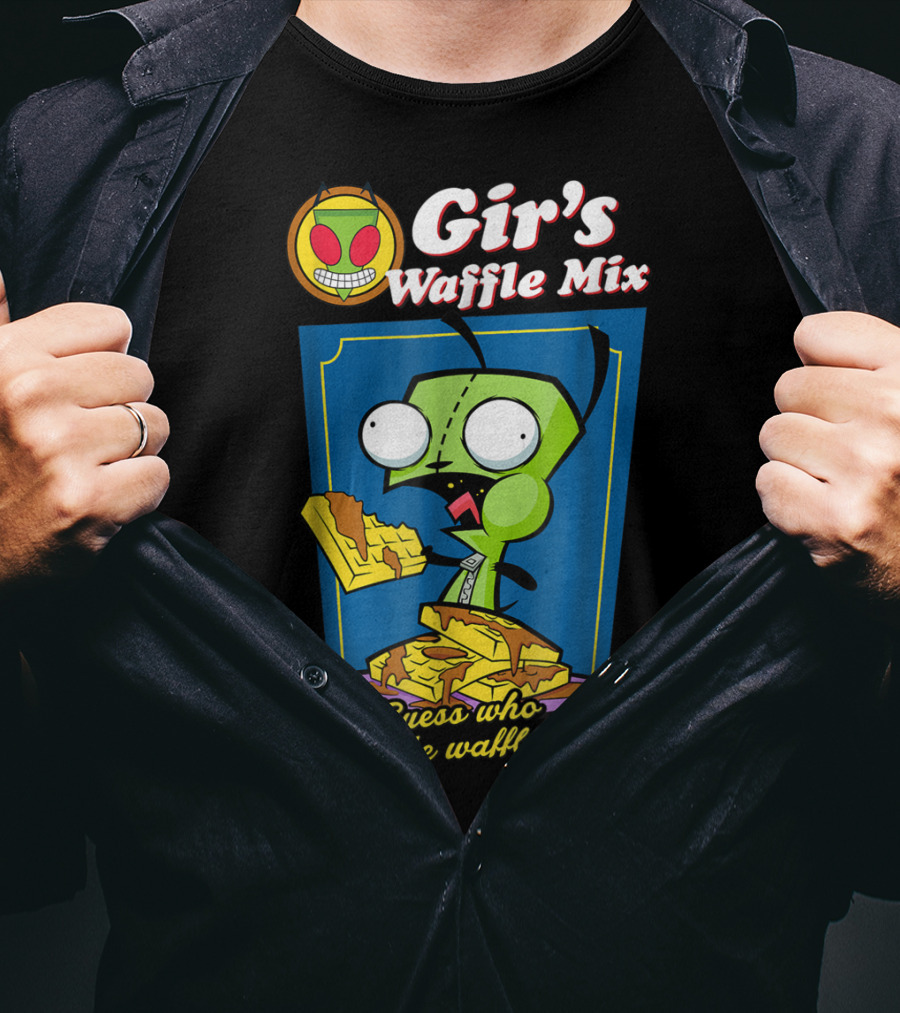 Gir's Waffle Mix Guess Who Made Waffles T-Shirt