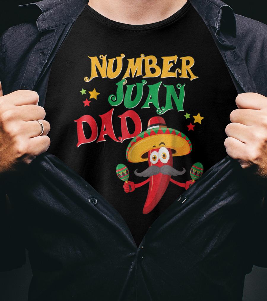 Number Juan Dad Funny Spanish Mexican Pepper Sombrero Maracas T-Shirt