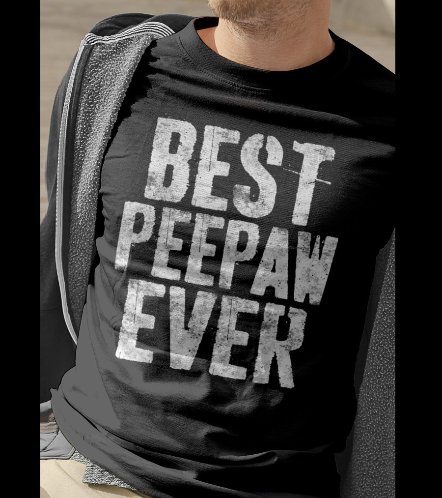 Best Peepaw Ever Mens Grandfather T-Shirt