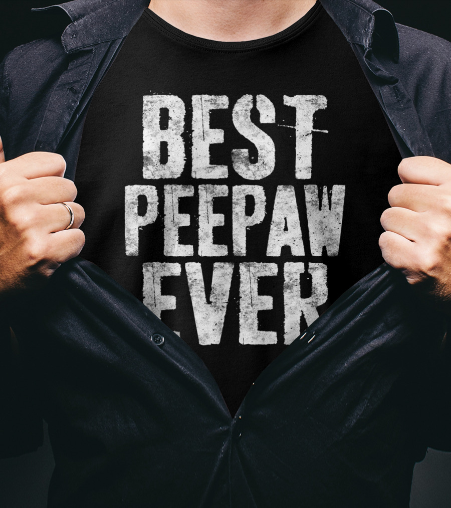 Best Peepaw Ever Mens Grandfather T-Shirt