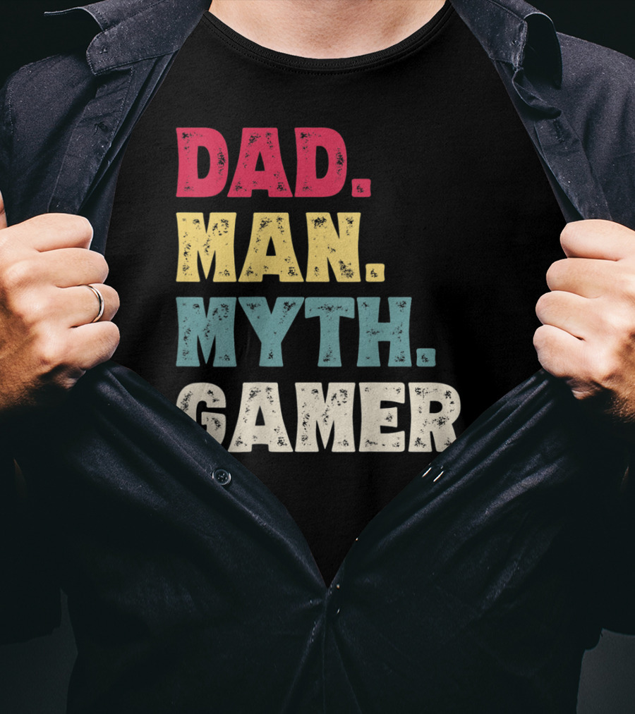 Dad Man Myth Gamer Funny Father's Day T-Shirt
