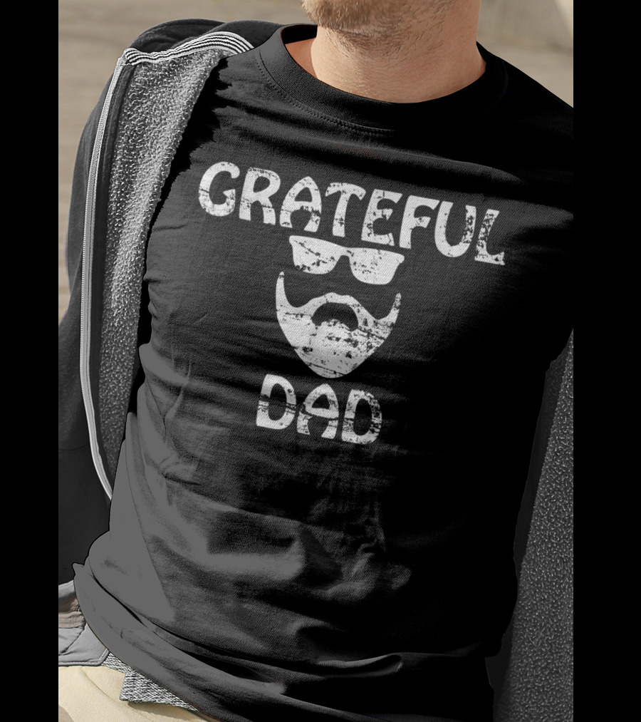 Grateful Dad Distressed Beard And Sunglasses T-Shirt
