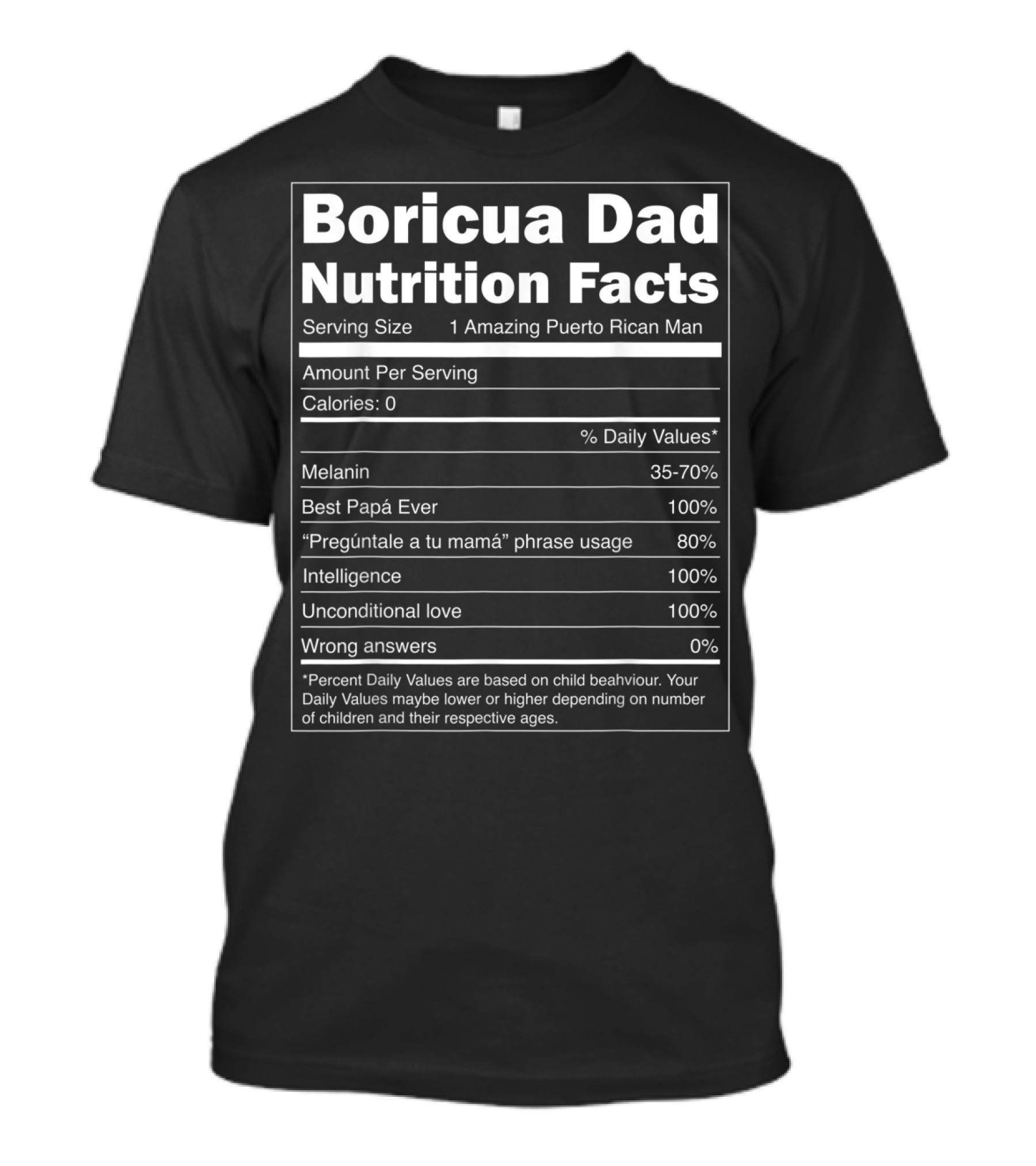 Boricua Dad Nutrition Facts Funny Puerto Rican Father's Humor T-Shirt