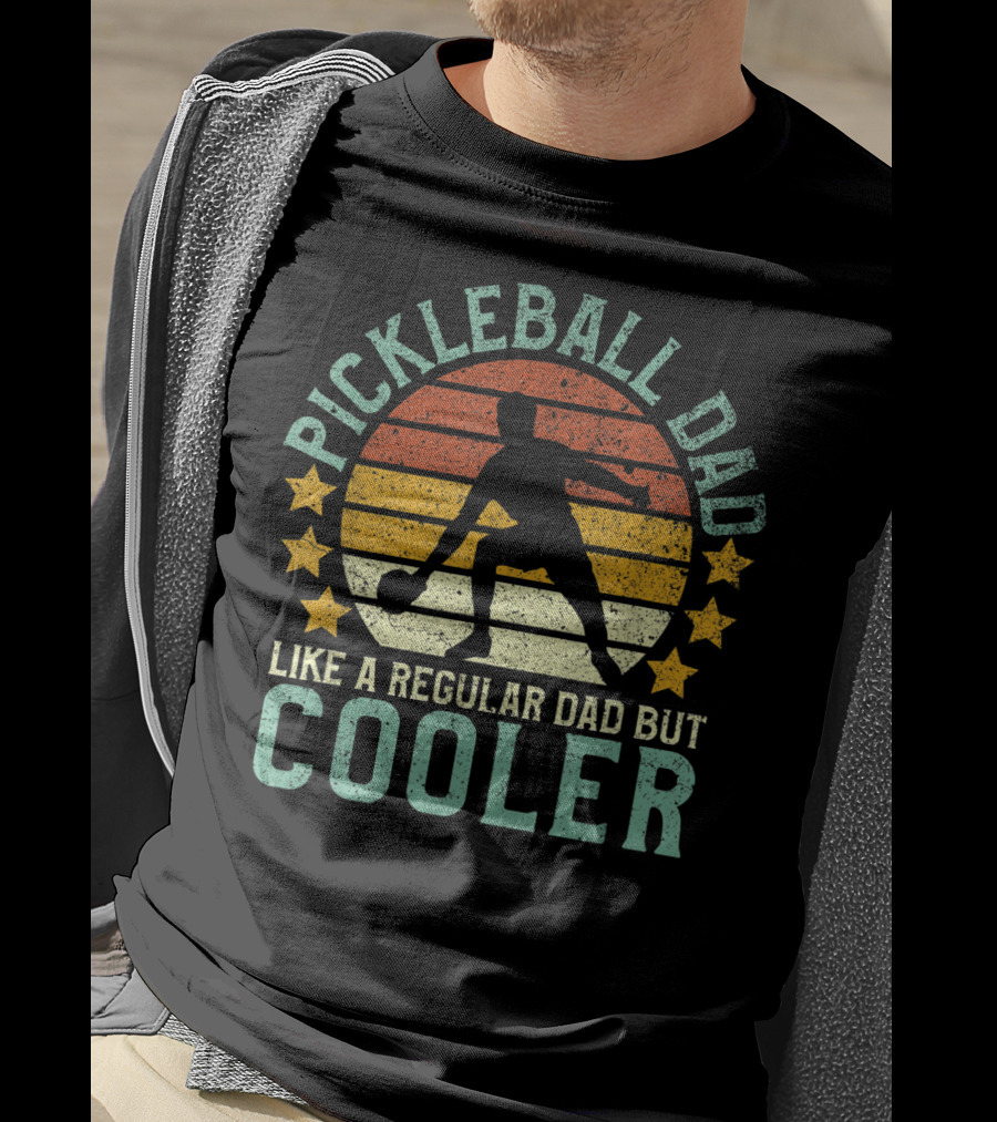 Pickleball Dad Like A Regular Dad But Cooler T-Shirt