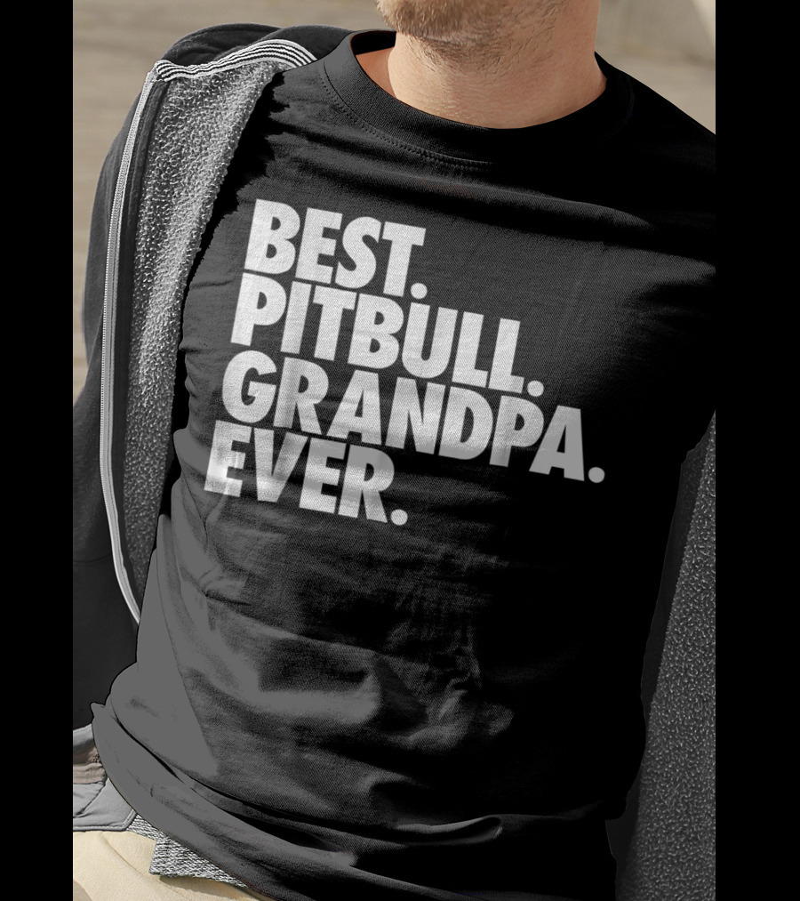 Best Pitbull Grandpa Ever T-Shirt