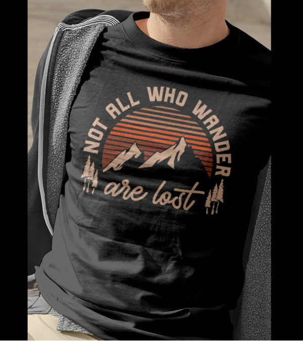 Not All Who Wander Are Lost Vintage Outdoor Adventure T-Shirt