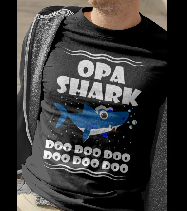 Opa Shark Doo Doo Doo Doo Doo Doo T-Shirt