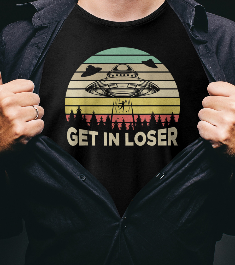 Get In Loser Retro Vintage UFO Alien Scene T-Shirt