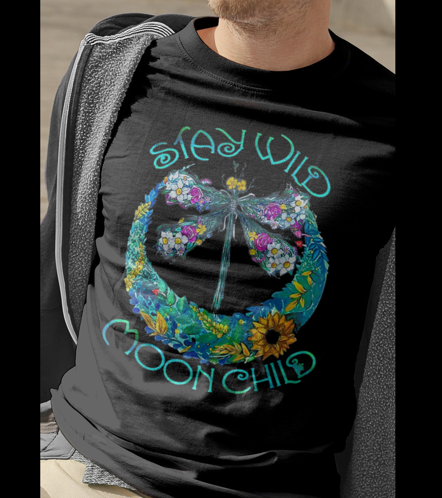 Stay Wild Moon Child Dragonfly In Floral Crescent Moon T-Shirt