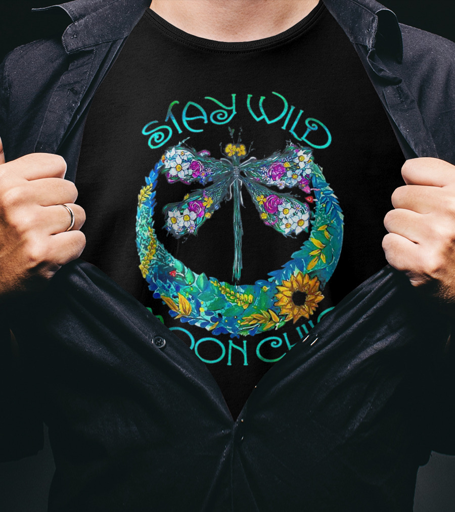 Stay Wild Moon Child Dragonfly In Floral Crescent Moon T-Shirt