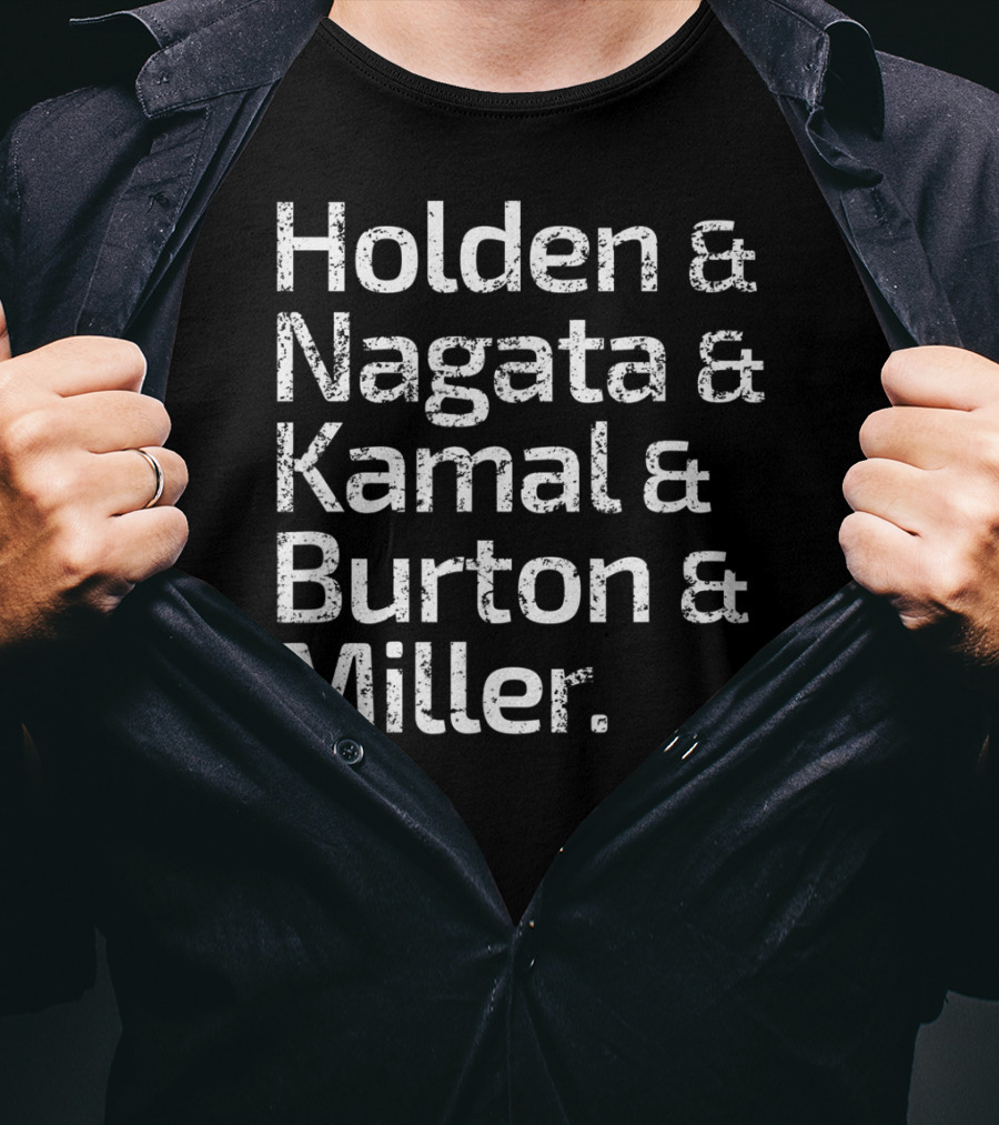 The Expanse Roll Call Holden Nagata Kamal Burton Miller T-Shirt