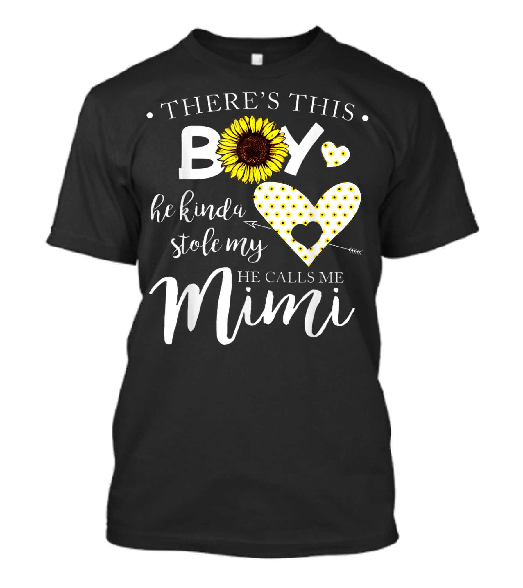 There's This Boy He Kinda Stole My Heart He Calls ME Mimi Sunflower Hearts T-Shirt