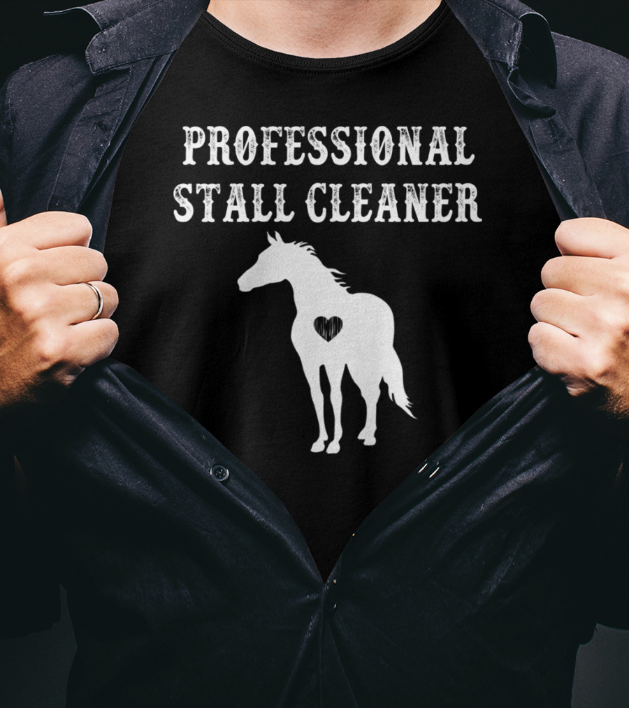 Professional Stall Cleaner Funny Horse Riding Horse With Heart T-Shirt