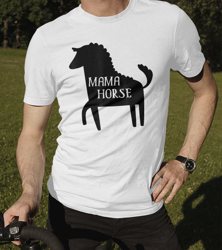 Mama Horse Funny Mother's Day Mom Farm T-Shirt