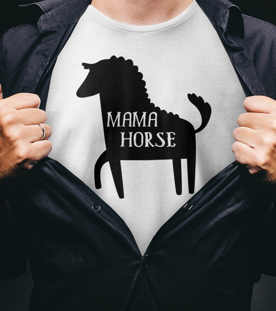 Mama Horse Funny Mother's Day Mom Farm T-Shirt