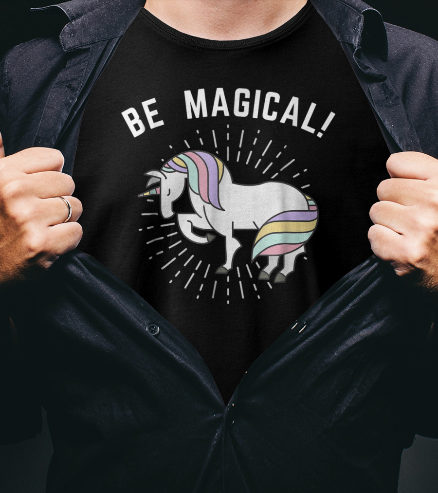 Be Magical Funny Unicorn Magical Horse T-Shirt