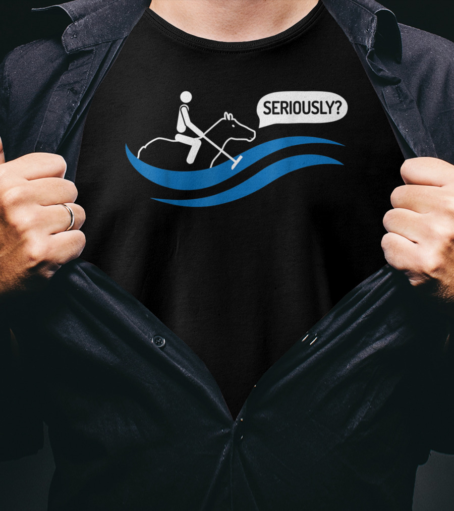 Seriously Funny Water Polo Played On A Horse T-Shirt