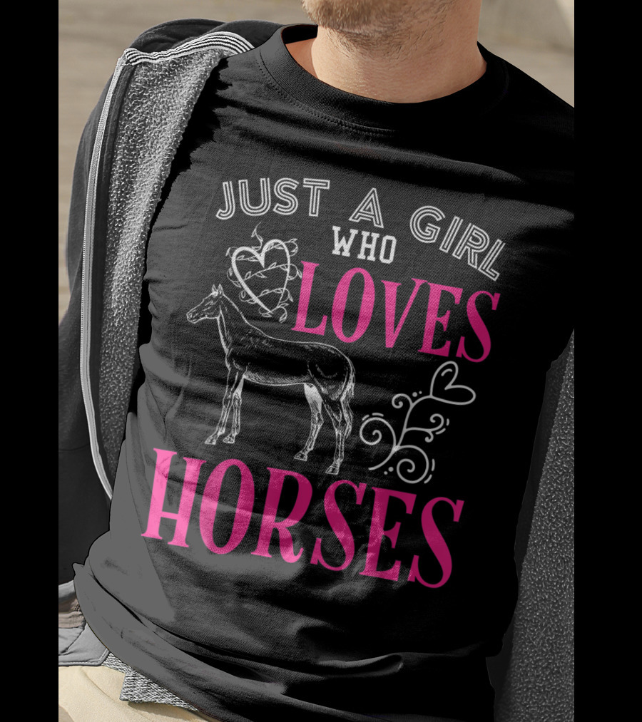 Just A Girl Who Loves Horses Barn Horse School T-Shirt