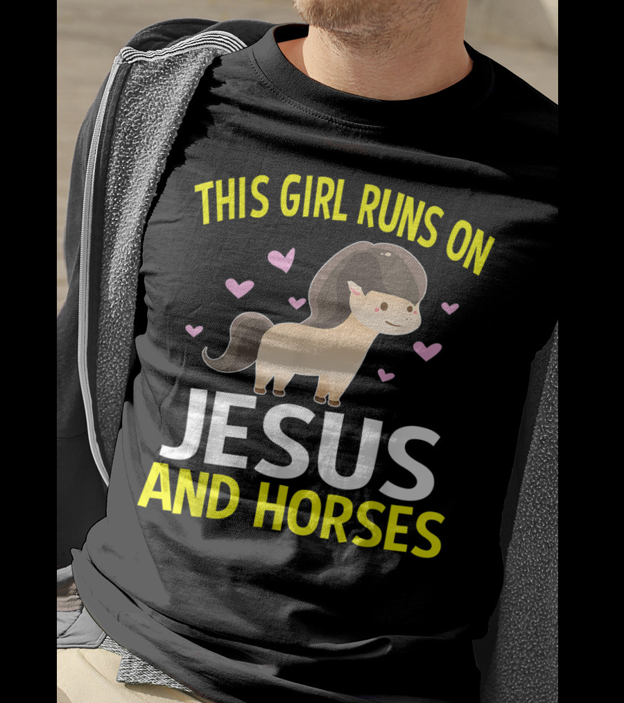 This Girl Runs On Jesus And Horses Hearts Cute Horse T-Shirt