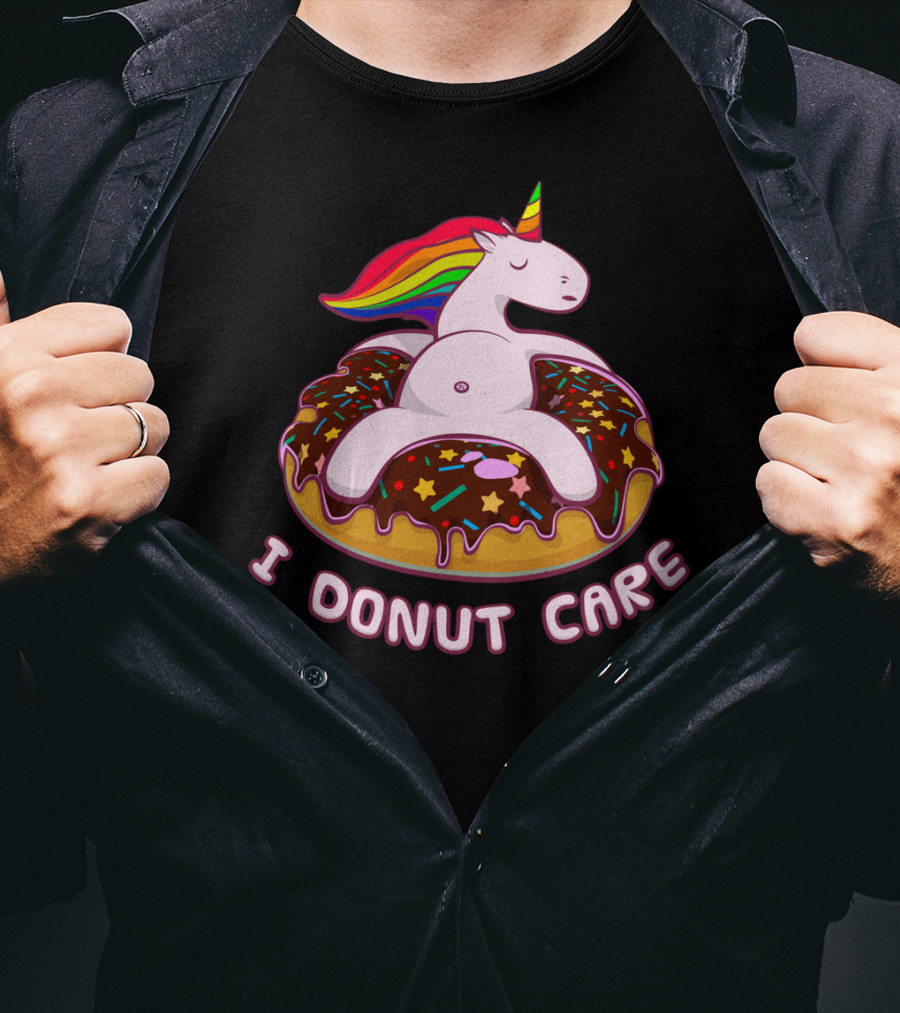 Funny Unicorn I Donut Care Magical Horse Pool Donut T-Shirt