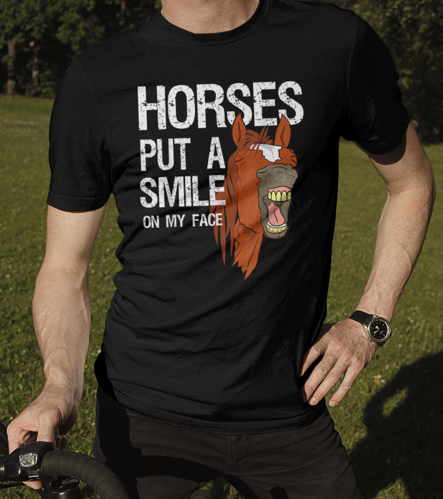 Horses Put A Smile On My Face Girls Horse Lover Rider Equestrian T-Shirt