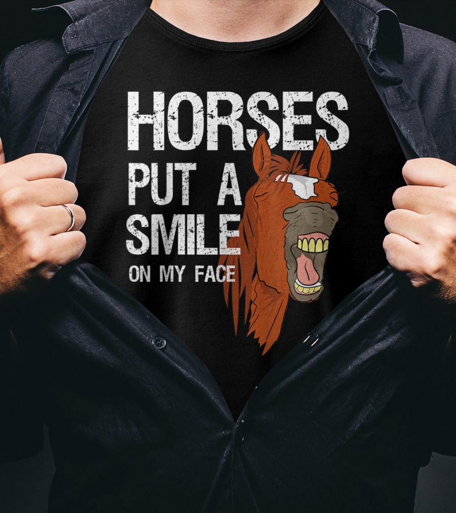 Horses Put A Smile On My Face Girls Horse Lover Rider Equestrian T-Shirt