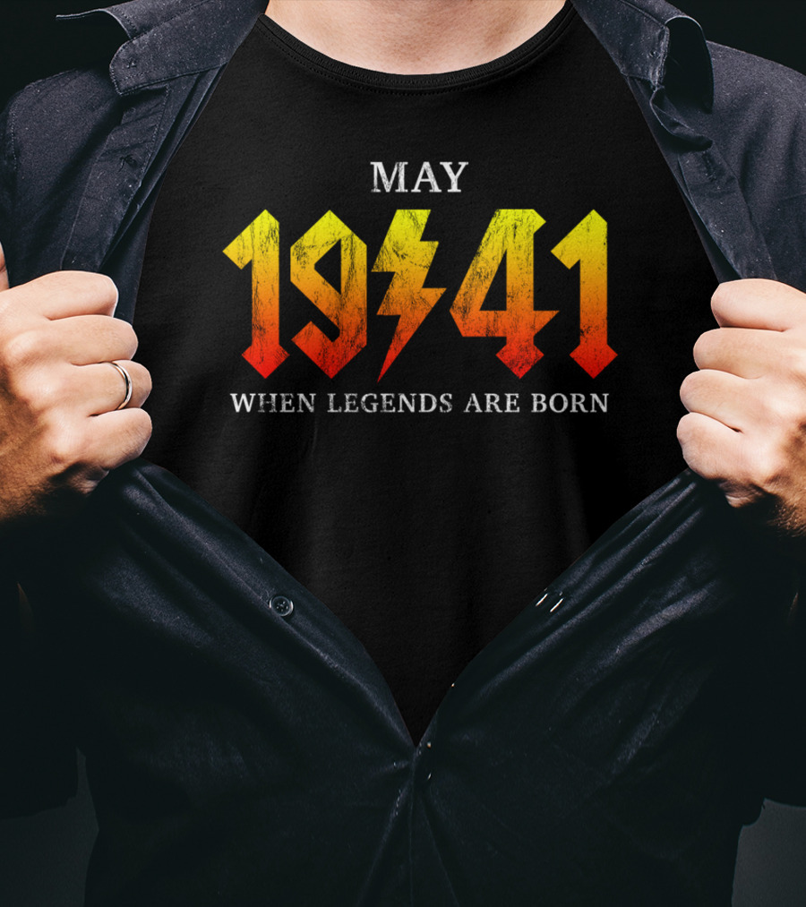 May 1941 When Legends Are Born Classic Rock Legend T-Shirt
