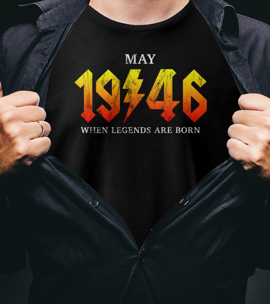 May 1946 When Legends Are Born T-Shirt