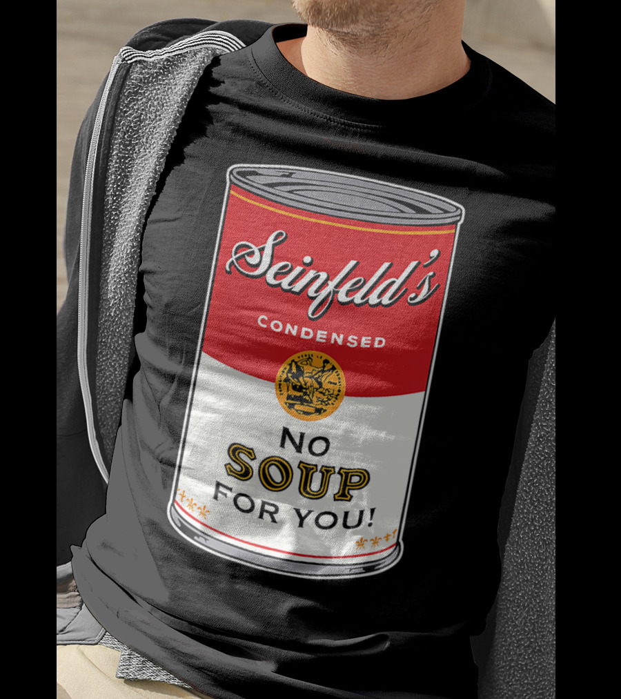 Seinfeld's Condensed No Soup For You Comedy T-Shirt