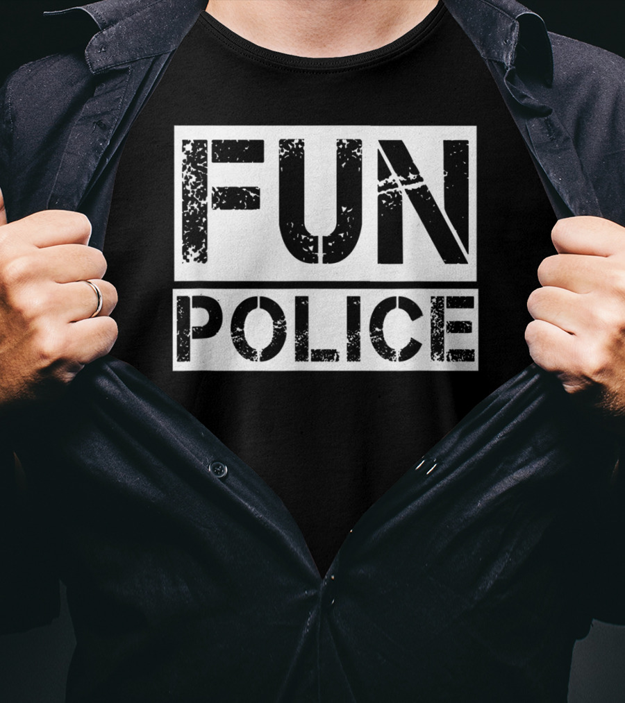 FUN POLICE T-Shirt