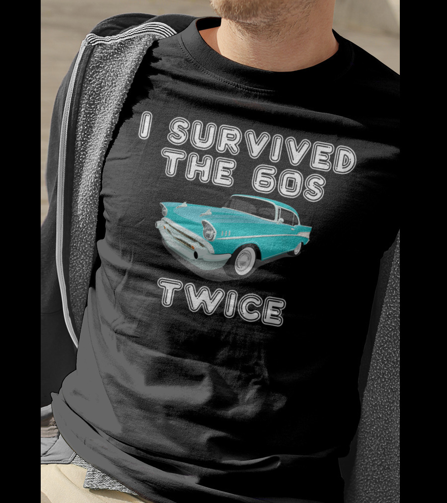 I Survived The 60s Twice Vintage Car Retro Birthday T-Shirt