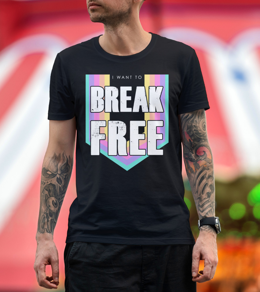 I Want To Break Free Classic Rock Music Retro Style Rainbow Stripes T-Shirt