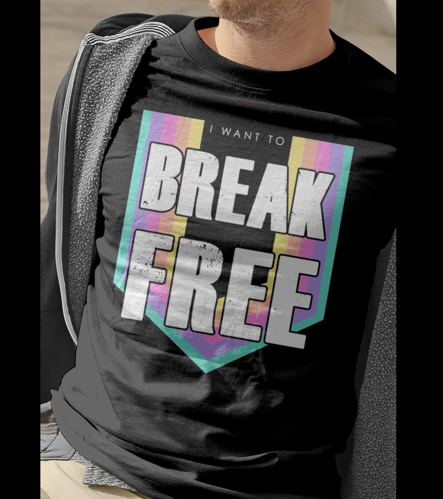 I Want To Break Free Classic Rock Music Retro Style Rainbow Stripes T-Shirt