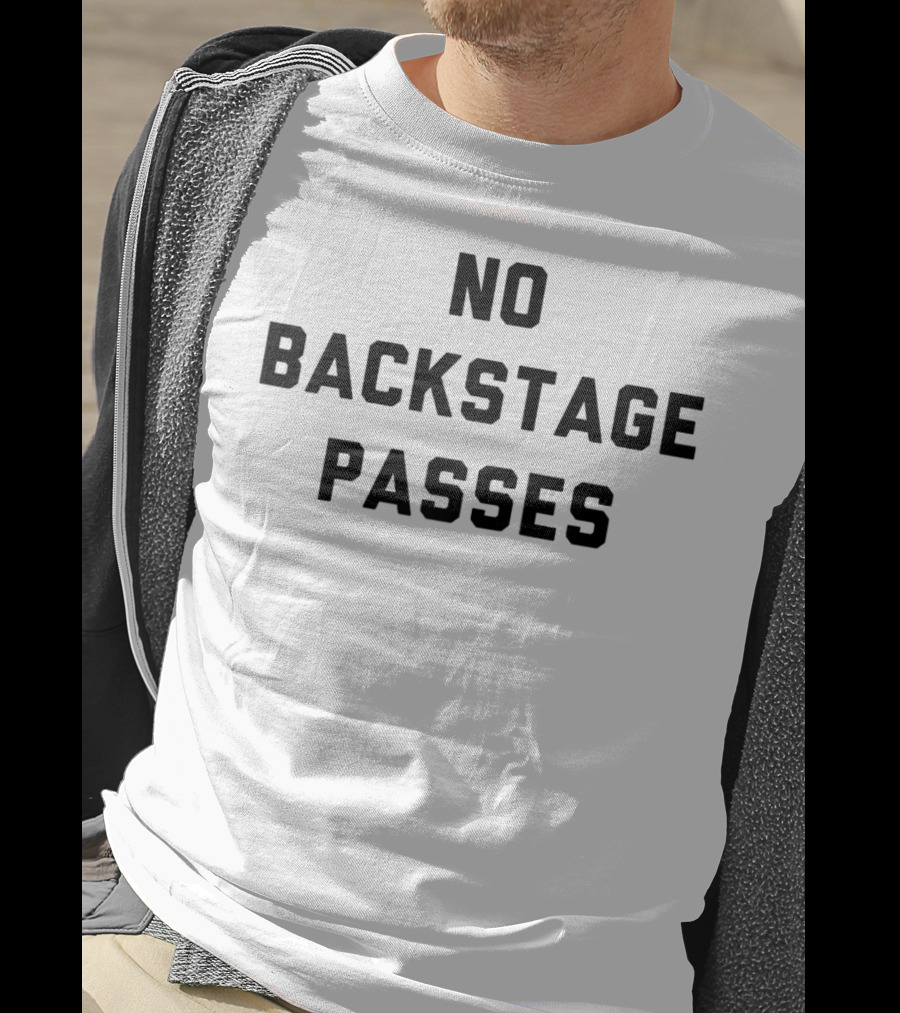 No Backstage Passes Classic Rock T-Shirt