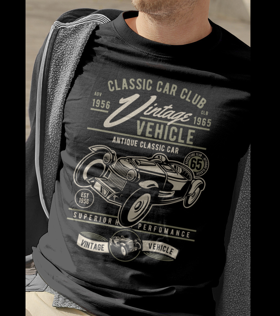 Classic Car Club Vintage Vehicle Antique Classic Car Superior Performance 1956-1965 T-Shirt