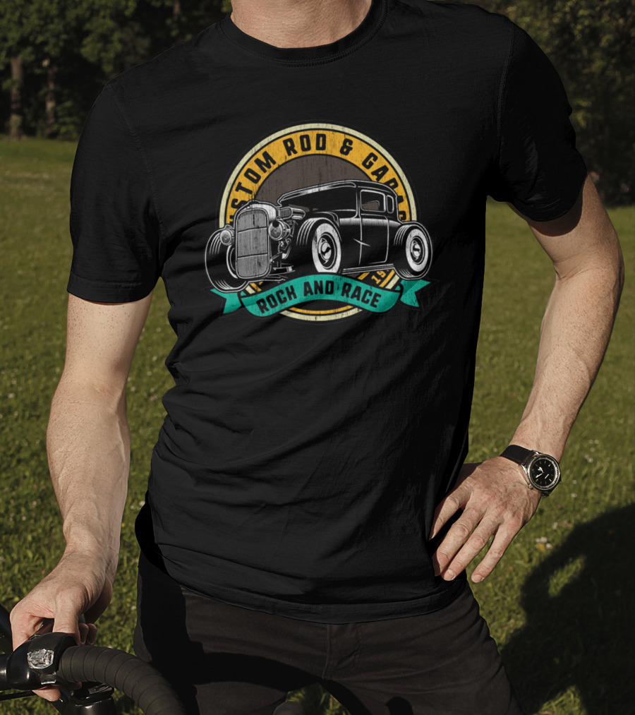 Custom Rod And Garage Rock And Race Hot Rod Classic Car T-Shirt