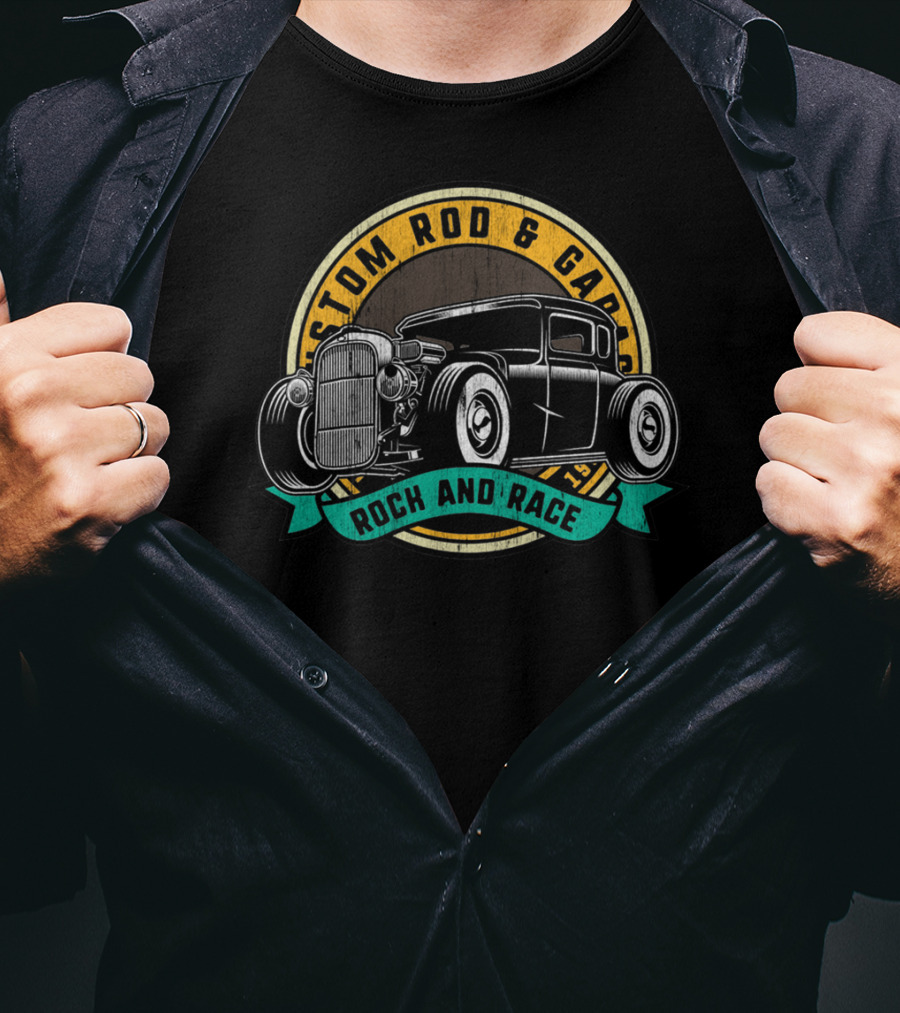 Custom Rod And Garage Rock And Race Hot Rod Classic Car T-Shirt